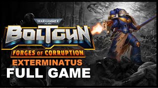 Warhammer 40000 Boltgun  Forges of Corruption  FULL GAME Exterminatus [upl. by Hgielar]