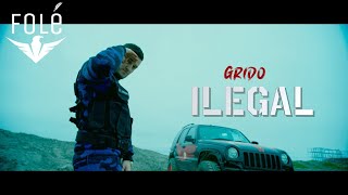 Grido  ILEGAL Official Music Video [upl. by Simara]