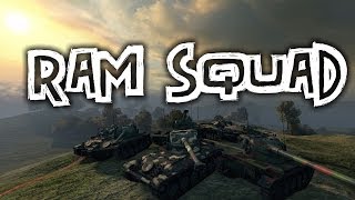 World of Tanks  RAM SQUAD [upl. by Berkshire]