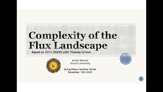 Jeroen Monnee  Complexity of the Flux Landscape [upl. by Siraval]