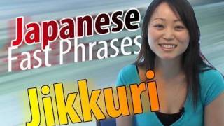 Learn Japanese Fast Phrases  Bikkuri Adverbs quotJikkuriquot [upl. by Ahsel]