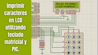 ✔ TECLADO MATRICIAL Y LCD CON PIC 16F877A  MICROCODE [upl. by Olsewski]