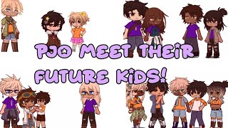 Pjo meet their future kids  pjo  hoo  toa  percabeth  valgrace  frazel  solangelo [upl. by Galliett]