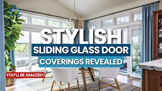 You Wont Believe These Stylish Window Covering Ideas for Sliding Glass Doors [upl. by Pelpel174]