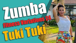 Zumba  Fitness Variations 24  Tuki Tuki  Choreo By dancewithmelody6628 [upl. by Eshman98]