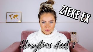 STORYTIME MIJN EX WAS EEN PSYCHOPAAT [upl. by Ayr]