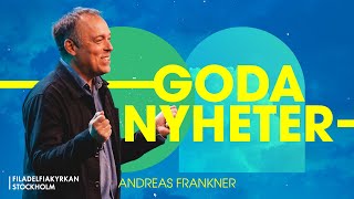 Goda nyheter  Andreas Frankner  Gudstjänst [upl. by Imelida]