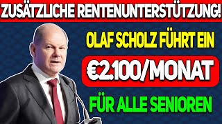 Gesetz angenommen Erhalten Sie zusätzlich €2100Monat für Rentner in der Rentenversicherung [upl. by Merrick]