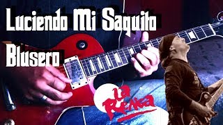 Luciendo Mi Saquito Blusero ♪  COVER GUITARRA  La Renga [upl. by Aiza496]