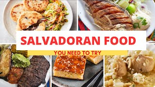 Top Traditional Salvadoran Food  Salvadoran Cuisine [upl. by Cod]