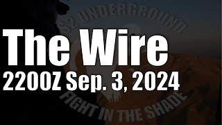 The Wire  September 3 2024 [upl. by Lhamaj946]