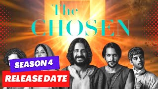 The Chosen Season 4 Release Date amp Everything We Know So Far [upl. by Lyndsay]