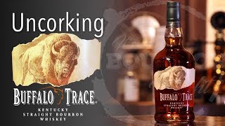 Uncorking Buffalo Trace KY Straight Bourbon Whiskey [upl. by Mungovan608]