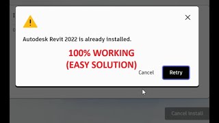 How to Fix Autodesk REVIT 2022 is already installed error [upl. by Clorinda447]