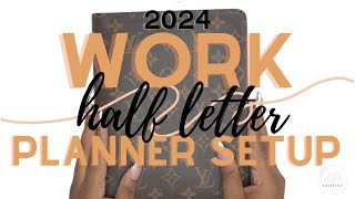 2024 Work Half Letter Planner Setup DETAILED  CHAOTIC  2024 Planner Setup Series [upl. by Hanikahs]