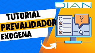 👉Como Usar los Prevalidadores Información Exogena DIAN 📊 [upl. by Rube]