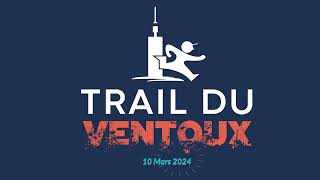 TRAIL DU VENTOUX 9 et 10 mars 2024 live sur le 46 km [upl. by Gnart]