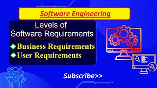 Business Requirements  User Requirements  levels of software requirement in Software Engineering [upl. by Rebmaed]