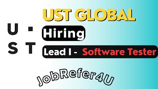 UST Global hiring Lead I – Software Tester  ust global recruitment 2023 jobrefer4u ustglobal job [upl. by Gonzalez]