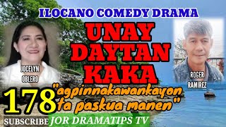 AGPINNAKAWANKAYON TA PASKUA MANEN178 pagkakatawaan ilocanocomedydrama unaydaytankaka [upl. by Sivra]