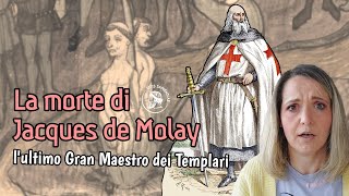 La morte di Jacques de Molay La fine dei Templari  medioevo storia [upl. by Olonam464]