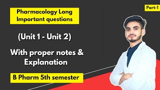 Pharmacology B Pharm 5th semester important questions। Long Questions। Part1। [upl. by Ithaman]