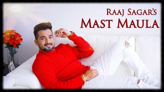 Mast Maula  Raaj Sagar  Darshan Lakhewala  New Punjabi Song 2020 [upl. by Adham988]