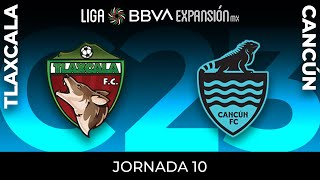 ¡Ganó la Jauría  Resumen  Tlaxcala vs Cancún  Jornada 10  Clausura 2023 [upl. by Elokin]