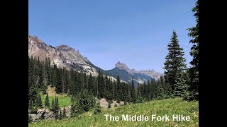 The Middle Fork Hike [upl. by Dolorita]