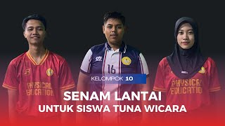 Penjas AdaptifTuna Wicara Senam LantaiKelas BKelompok 10 [upl. by Eenobe]