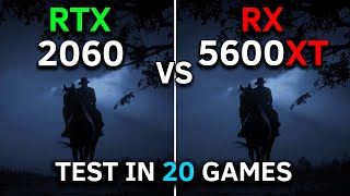 RX 5600 XT vs RTX 2060  Test In 20 Games at 1080p  2024 [upl. by Nylekoorb]