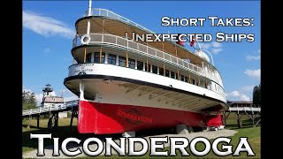 Short Takes Unexpected Ships  Ticonderoga [upl. by Yukio230]