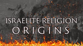 The Origins of the Ancient Israelite Religion  Canaanite Religions  Mythology [upl. by Anitsirk]