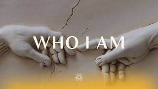 Who I am  Sonship [upl. by Fowkes]