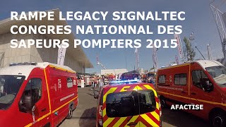 Congrès National des Sapeurs Pompiers 2015 Rampe Whelen Legacy Signaltec 4 [upl. by Nahtiek]