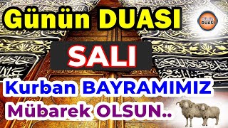 SALI DUASI DİNLE  Kurban Bayramımız Mübarek OLSUN [upl. by Ennazus]