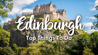 EDINBURGH SCOTLAND 2023  10 BEST Things To Do In Edinburgh [upl. by Viking101]