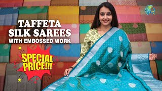 Taffeta Silk Sarees With Embossed Work  Mahalekshmi Silks [upl. by Yniffit902]