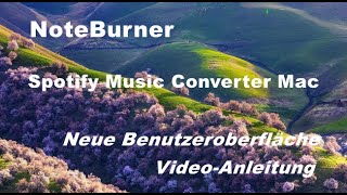 VideoTutorial von NoteBurner Spotify Music Converter für Mac [upl. by Siddon]