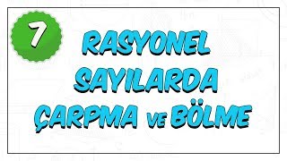 7 Sınıf Matematik  Rasyonel Sayılarda Çarpma ve Bölme [upl. by Balling]