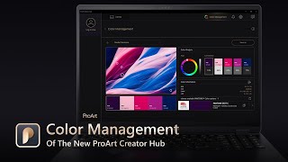 Explore Amazing Colors with ProArt Creator Hub  In Partnership with Pantone [upl. by Adella]