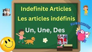 Indefinite Articles  un une des [upl. by Nnaeel292]