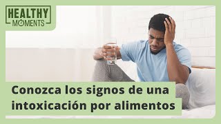 Conozca los signos de una intoxicación por alimentos [upl. by Vogeley]