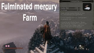 Sekiro  Fulminated mercury sekiro farm location Best Method [upl. by Rozina]