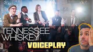 VoicePlay  Tennessee Whiskey  Chris Stapleton A Cappella  REACTION First Time Hearing It [upl. by Aramanta]