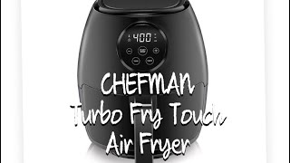 CHEFMAN Turbo Fry Touch Air fryer [upl. by Htennek543]