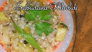 SABUDANA KHICHDI  Traditional Maharashtrian Snack Food [upl. by Lesak]