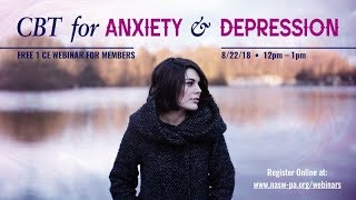 Webinar CBT for Anxiety and Depression [upl. by Inneg]