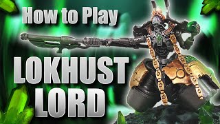 How to Play Necrons Lokhust Lord [upl. by Tham]