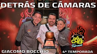 EL GRAN CHEF FAMOSOS  DETRÁS DE CÁMARAS 4TA TEMPORADA  GIACOMO BOCCHIO [upl. by Lemor598]